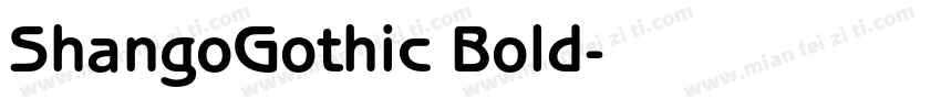 ShangoGothic Bold字体转换